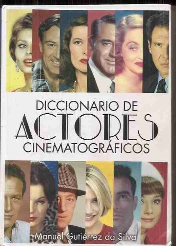 Diccionario de actores cinematograficos