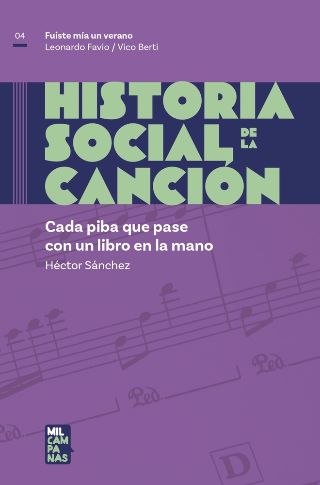 Fuiste mía un verano / Historia Social de la Canción # 4