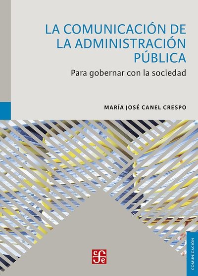 La Comunicacion de la administracion publica