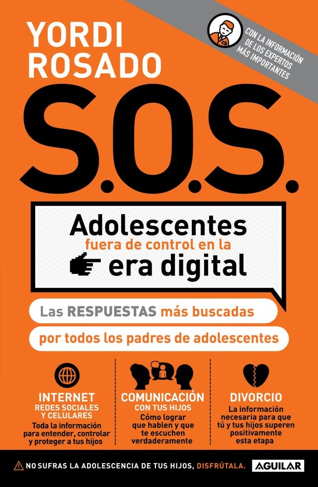 S.O.S. adolescentes fuera de control en la era digital