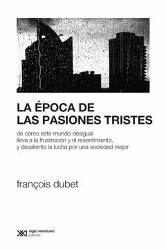 La epoca de las pasiones tristes