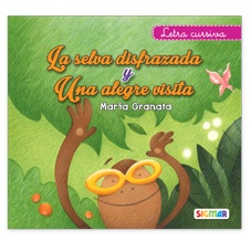 Selva disfrazada, La / Una algre visita