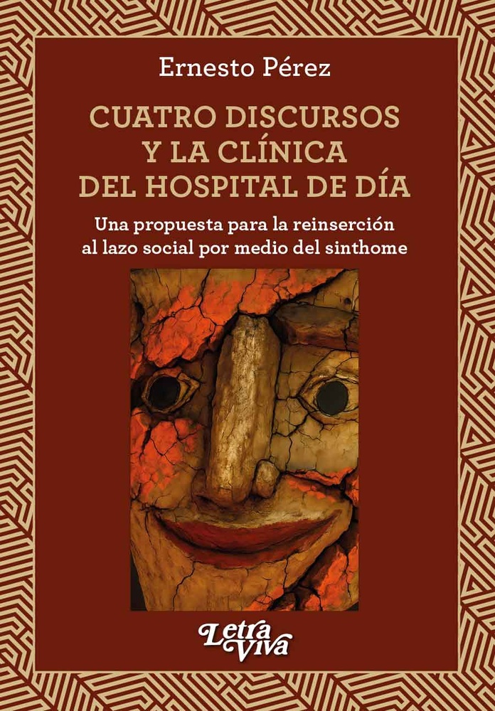 Cuatro Discursos y la Clinica del Hospital de dia