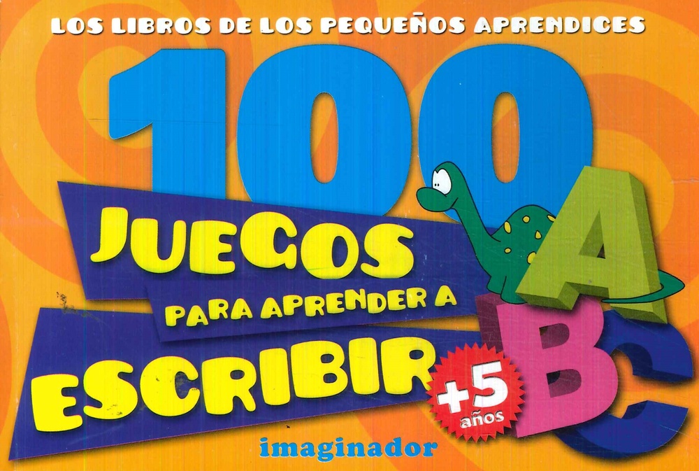100 juegos para aprender a escribir