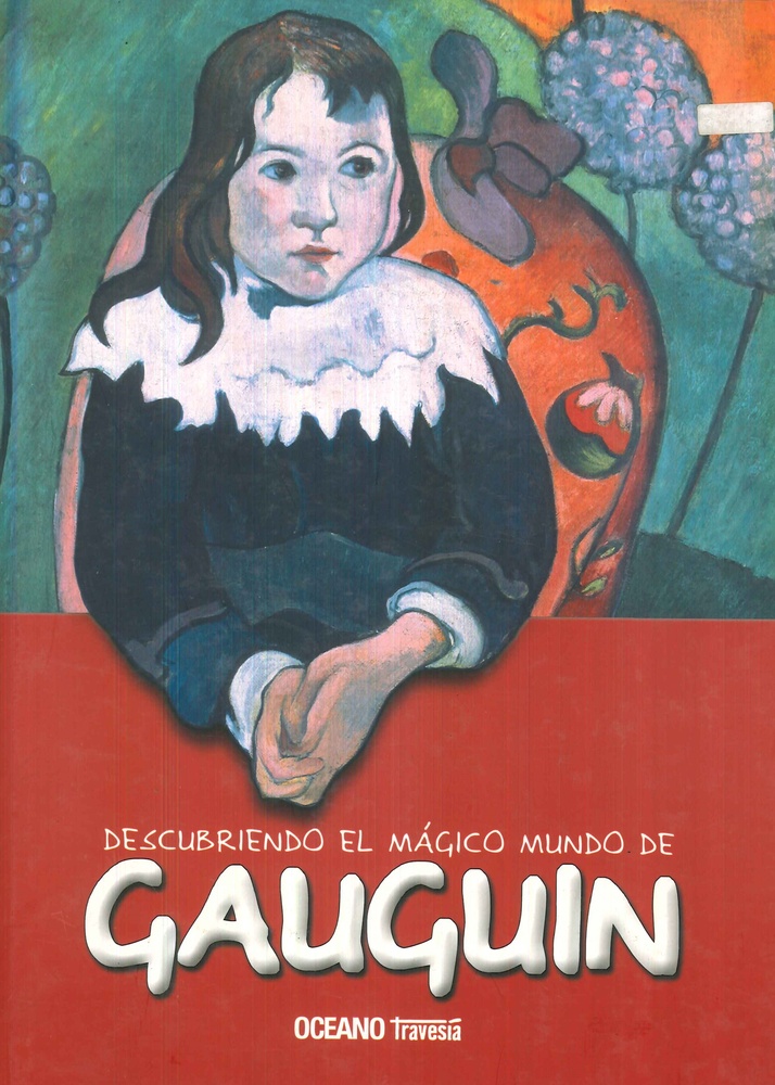 Descubriendo el magico mundo de Gauguin