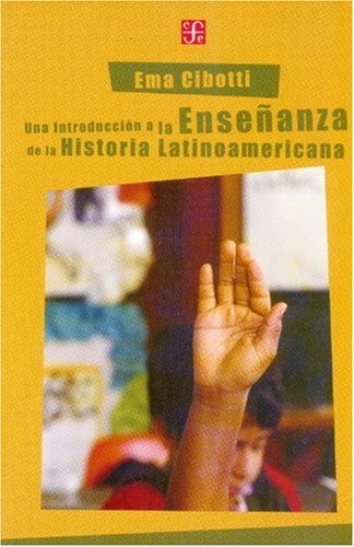 Una introduccion a la enseñanza de la historia latinoamericana