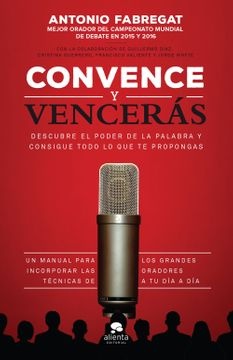 Convence y venceras