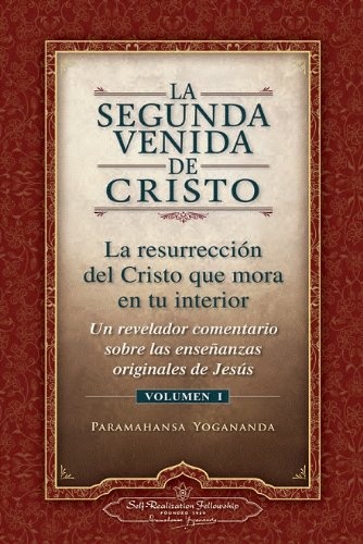 La segunda venida de cristo - Vol I