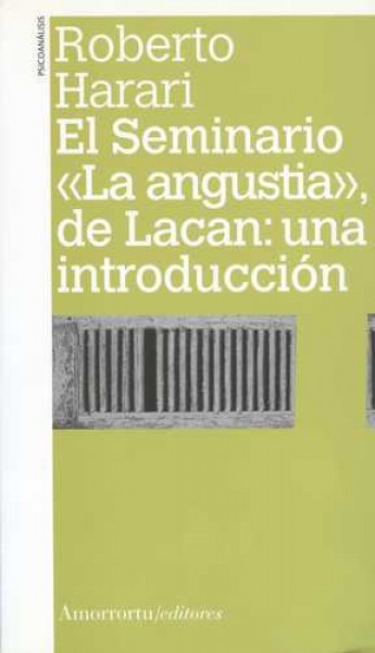 Seminario (La angustia), de Lacan, El: una introduccion