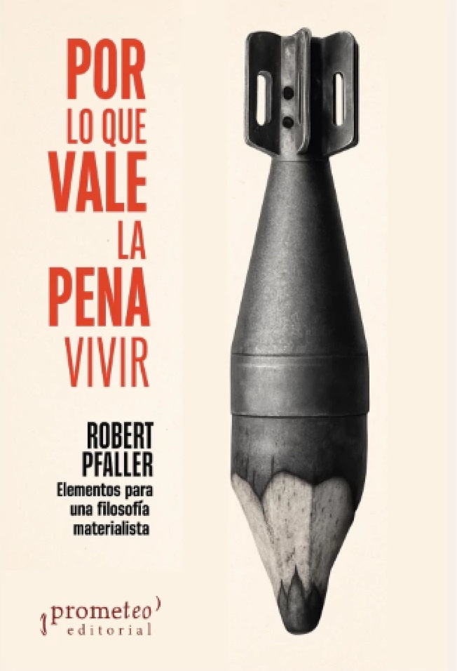 Por lo que vale la pena vivir