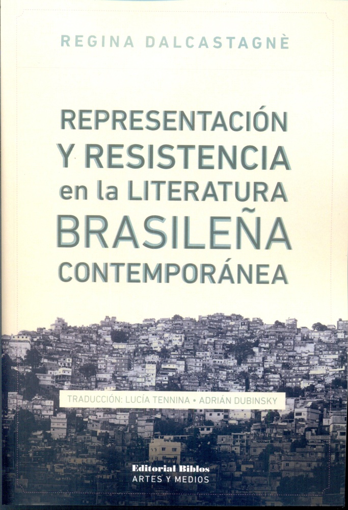 Representación y resistencia en la literatura brasileña contemporánea