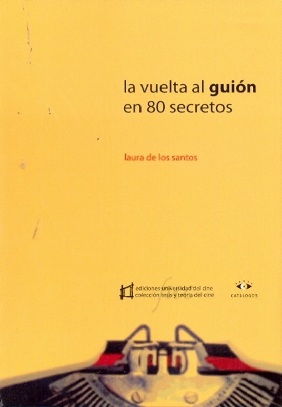 la Vuelta al guion en 80 secretos