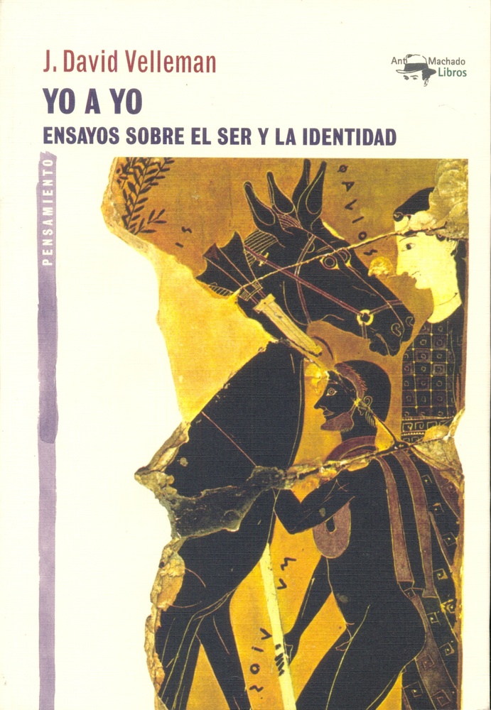 Yo a yo. Ensayos sobre el ser y la identidad