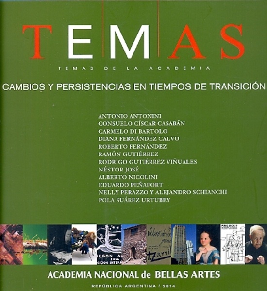 Temas de la academia. Cambios y persistencias en tiempos de transicion