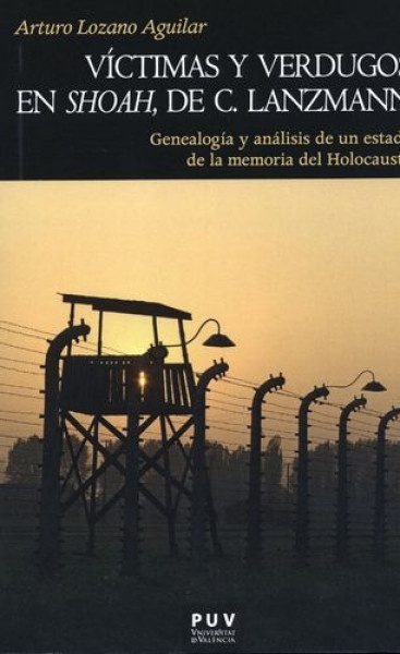 Victimas y verdugos en Shoah, de C. Lanzmann