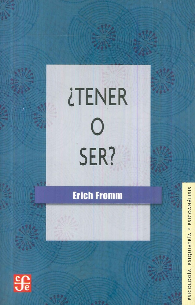¿Tener o ser?