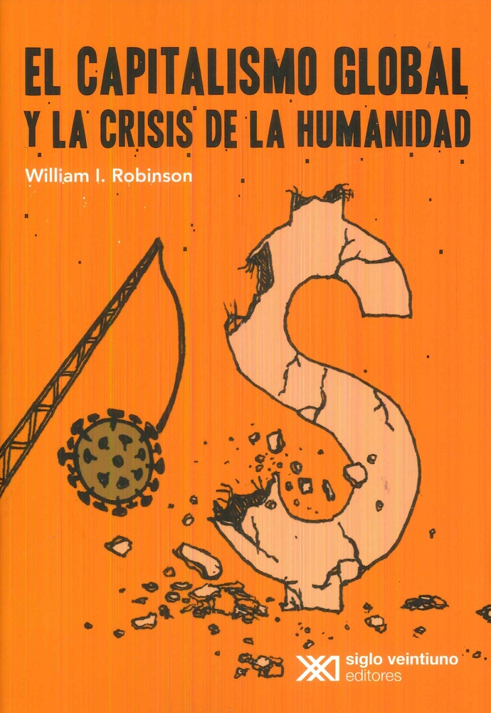 El capitalismo global y la crisis de la humanidad