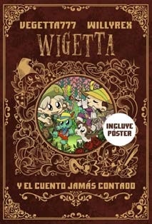 Wigetta y el cuento jamas contado