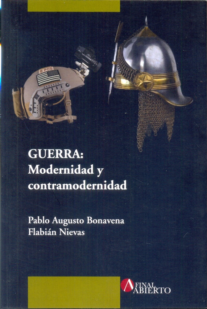Guerra: modernidad y contramodernidad