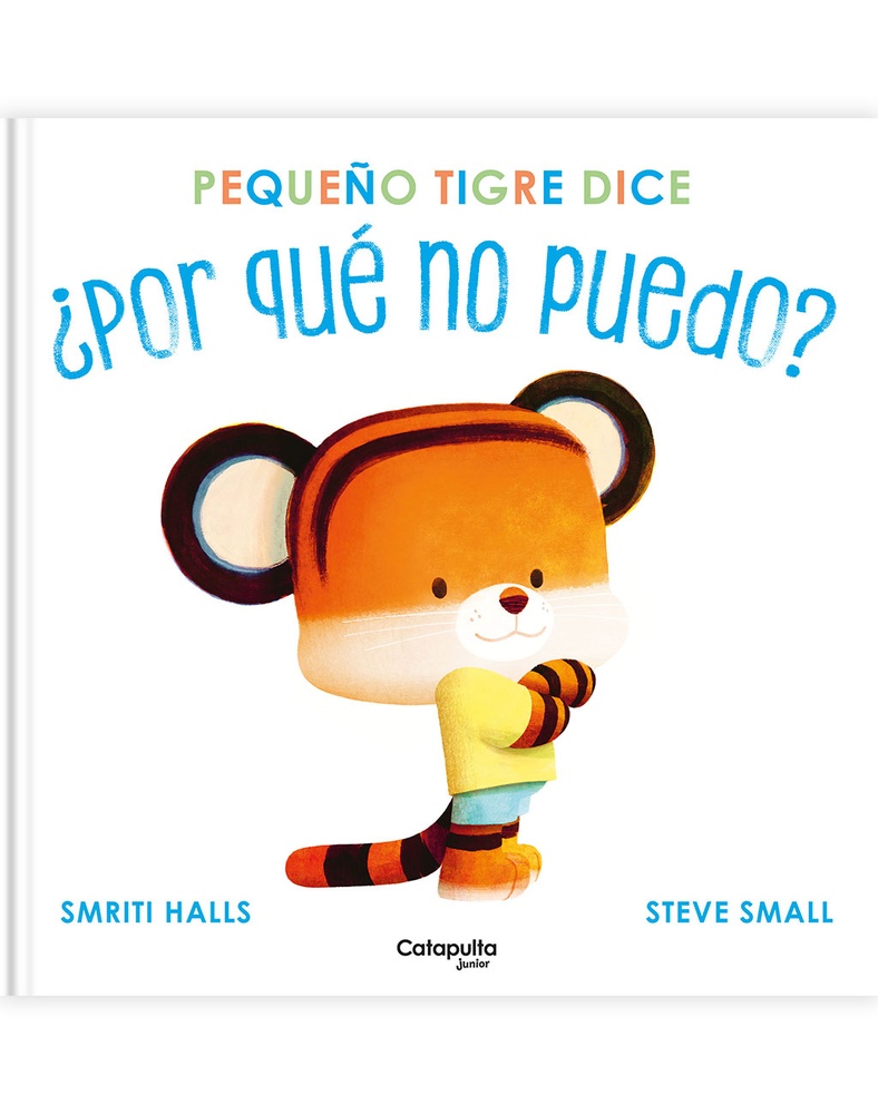 Pequeño tigre dice ¿por qué no puedo?