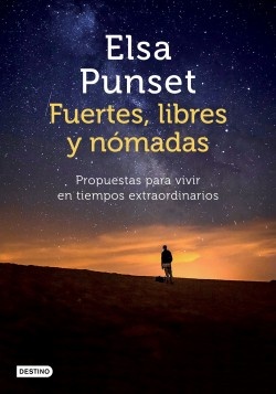 Fuertes, libres y nomadas