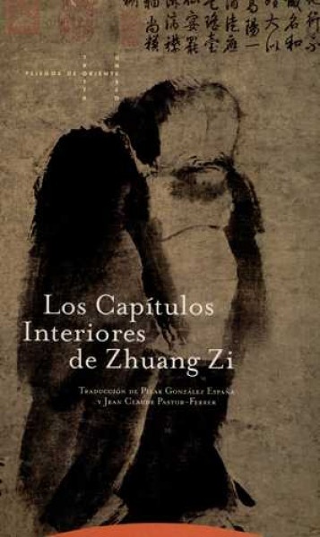 Los capitulos interiores de Zhuang Zi