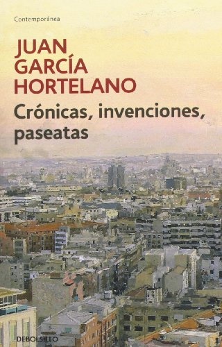 Cronicas, invenciones, paseatas