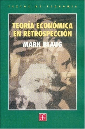teoria economica en retrospeccion