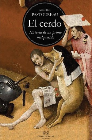 El cerdo. Historia de un primo malquerido