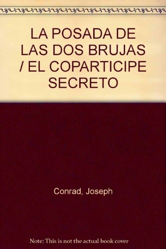 Posada de las dos brujas, La. El coparticipe secreto