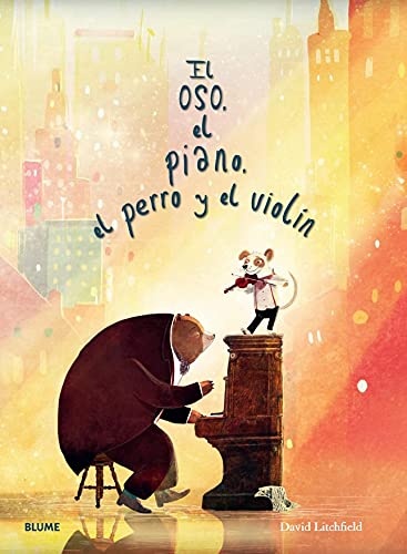 Oso, el piano, el perro y el violin