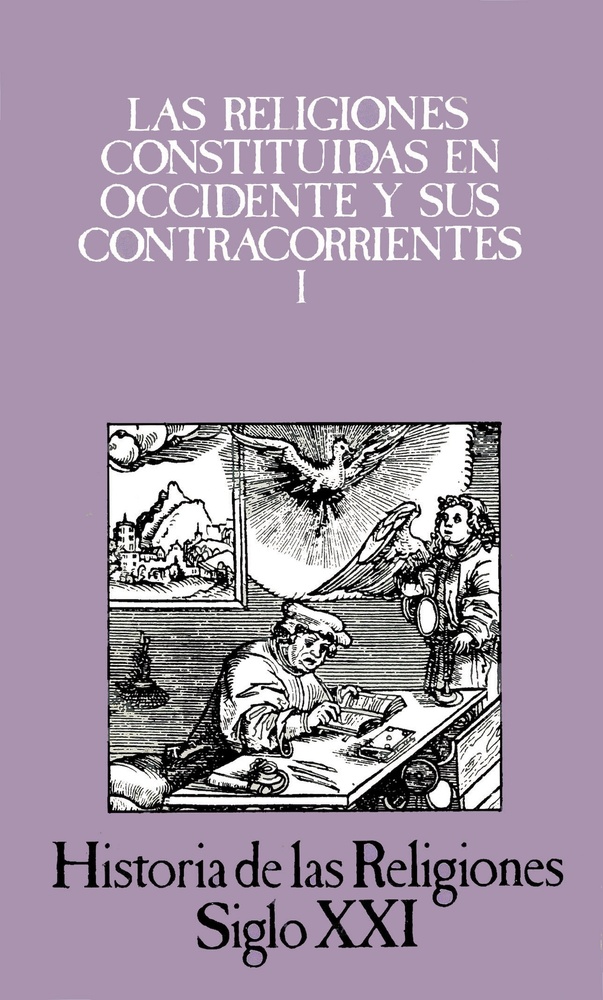 Vol. 7. Las religiones constituidas en Occidente y sus contracorrientes I