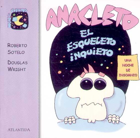 Anacleto el esqueleto inquieto. Una noche de insomnio