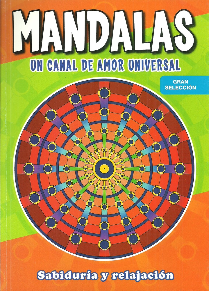 Mandalas Un Canal Amor Universal