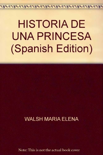 Historia de una princesa..