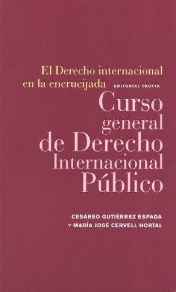 El derecho internacional en la encrucijada