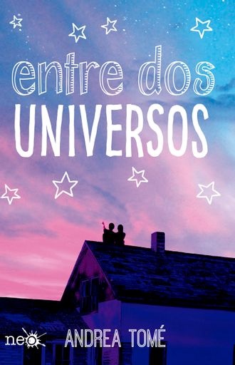 ENTRE DOS UNIVERSOS