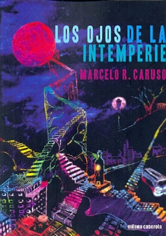 los Ojos de la intemperie