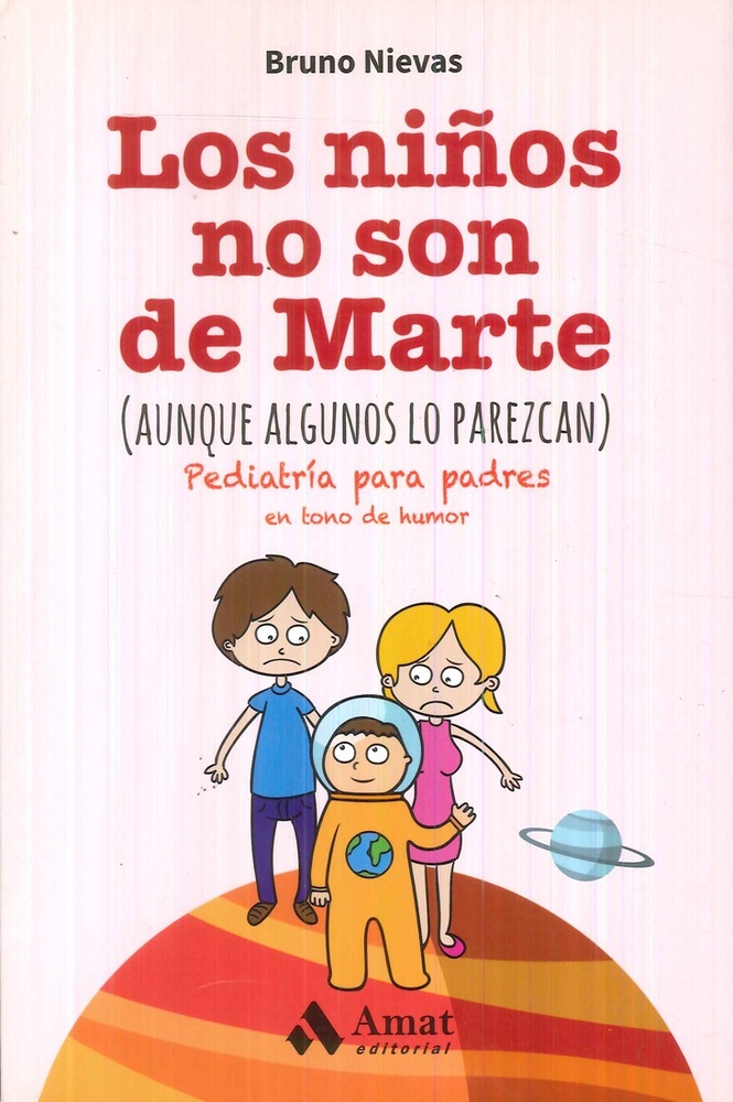los niños no son de marte (aunque algunos lo parezcan)