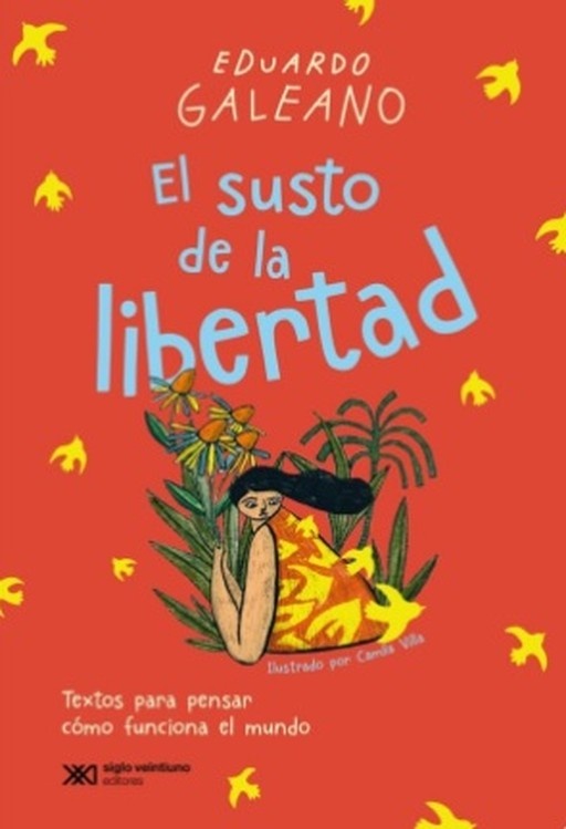 El susto de la libertad
