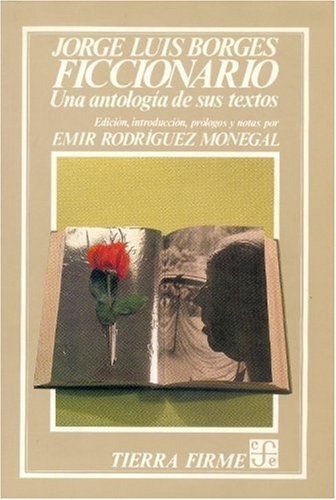 Ficcionario. Una antologia de sus textos