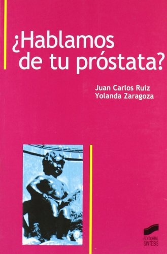 ¿Hablamos de tu próstata?