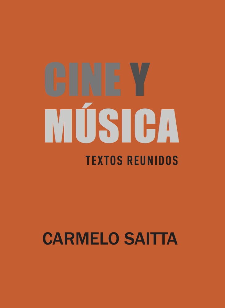 Cine y musica. Textos reunidos