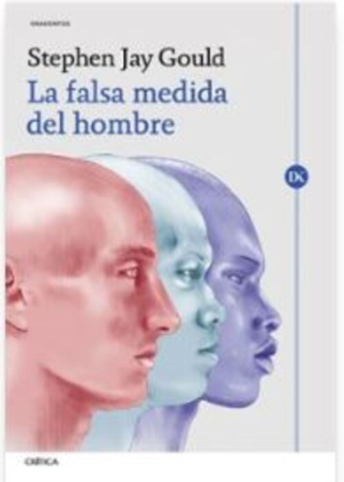 La falsa medida del hombre