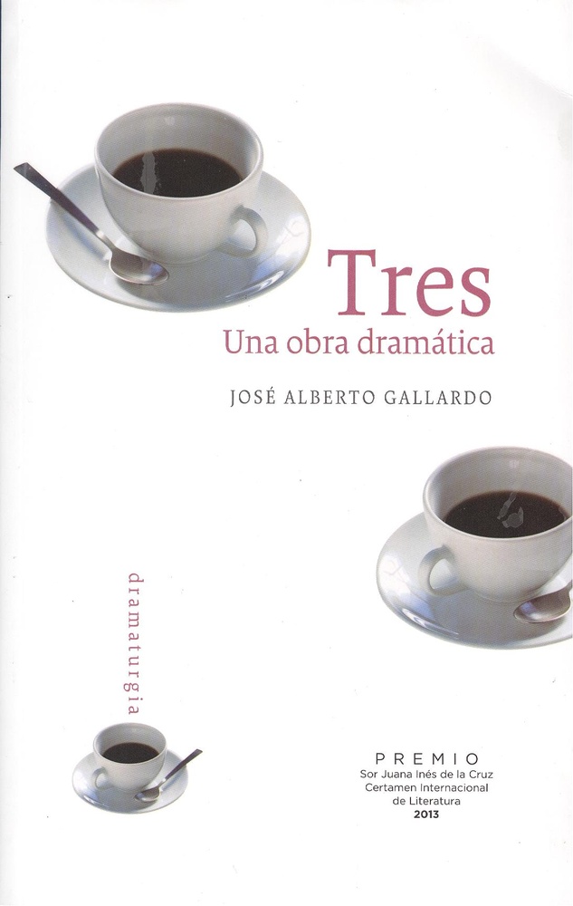 Tres Una Obra Dramatica