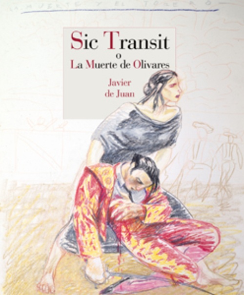 Sic transit o la muerte de olivares