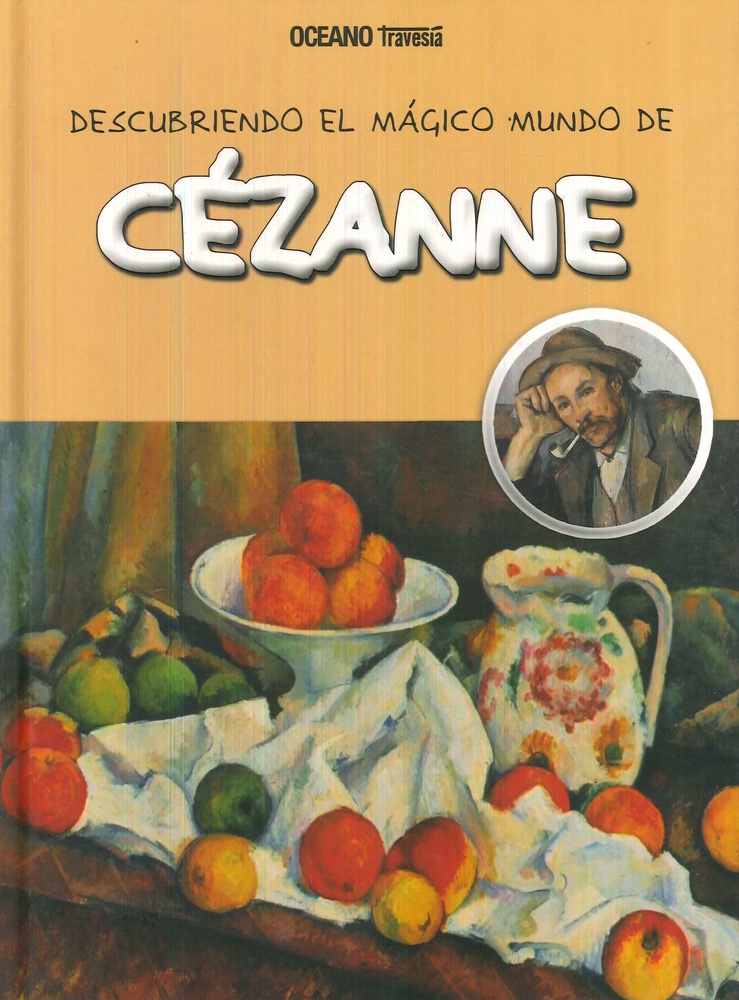 Descubriendo El Magico Mundo De Cezanne