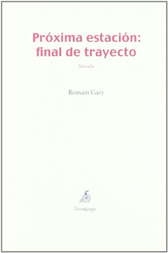 Proxima estacion: final de trayecto