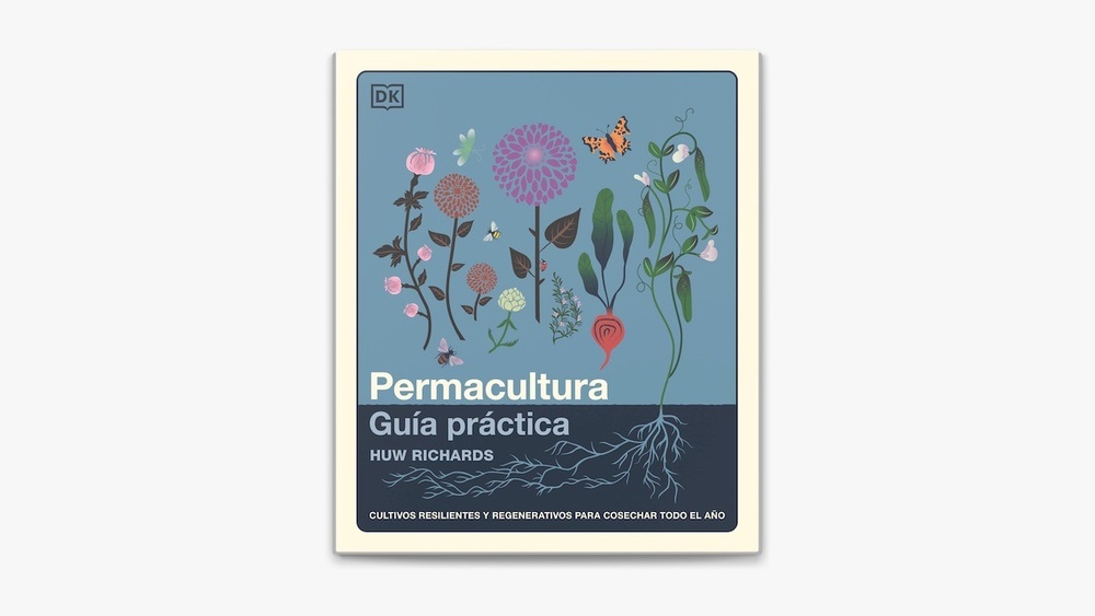Permacultura: Guía práctica