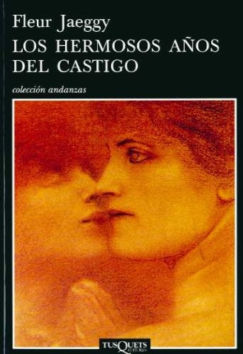 Los hermosos años del castigo